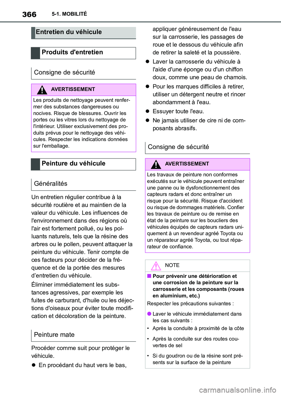TOYOTA SUPRA 2021 Notices Demploi (in French) 3665-1. MOBILITÉ
Supra Owners Manual_K (from Nov. 20 Prod.)Un entretien régulier contribue à la
sécurité routière et au maintien de la
valeur du véhicule. Les influences de
lenvironnement TOYOTA SUPRA 2021 Notices Demploi (in French) 3665-1. MOBILITÉ
Supra Owners Manual_K (from Nov. 20 Prod.)Un entretien régulier contribue à la
sécurité routière et au maintien de la
valeur du véhicule. Les influences de
lenvironnement
