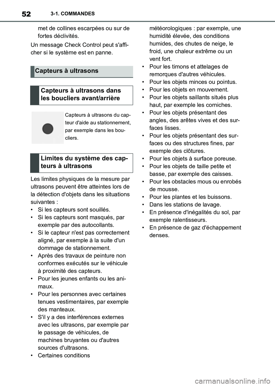 TOYOTA SUPRA 2021  Notices Demploi (in French) 523-1. COMMANDES
Supra Owners Manual_K (from Nov. 20 Prod.)met de collines escarpées ou sur de 
fortes déclivités.
Un message Check Control peut saffi-
cher si le système est en panne.
Les limi