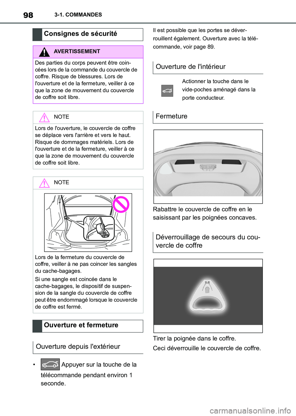 TOYOTA SUPRA 2021 Notices Demploi (in French) 983-1. COMMANDES
Supra Owners Manual_K (from Nov. 20 Prod.)• Appuyer sur la touche de la
télécommande pendant environ 1
seconde.
Il est possible que les portes se déver-
rouillent également TOYOTA SUPRA 2021 Notices Demploi (in French) 983-1. COMMANDES
Supra Owners Manual_K (from Nov. 20 Prod.)• Appuyer sur la touche de la
télécommande pendant environ 1
seconde.
Il est possible que les portes se déver-
rouillent également