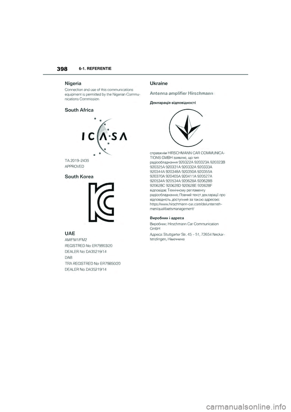 TOYOTA SUPRA 2021  Instructieboekje (in Dutch) 3986-1. REFERENTIE
Handleiding Supra_NL (vanaf productiedatum nov. 2020)
Supra_OM_General_OM99X84E_1_2011.book  Page 398  Thursday, October 8, 2020  9:53 AM 
