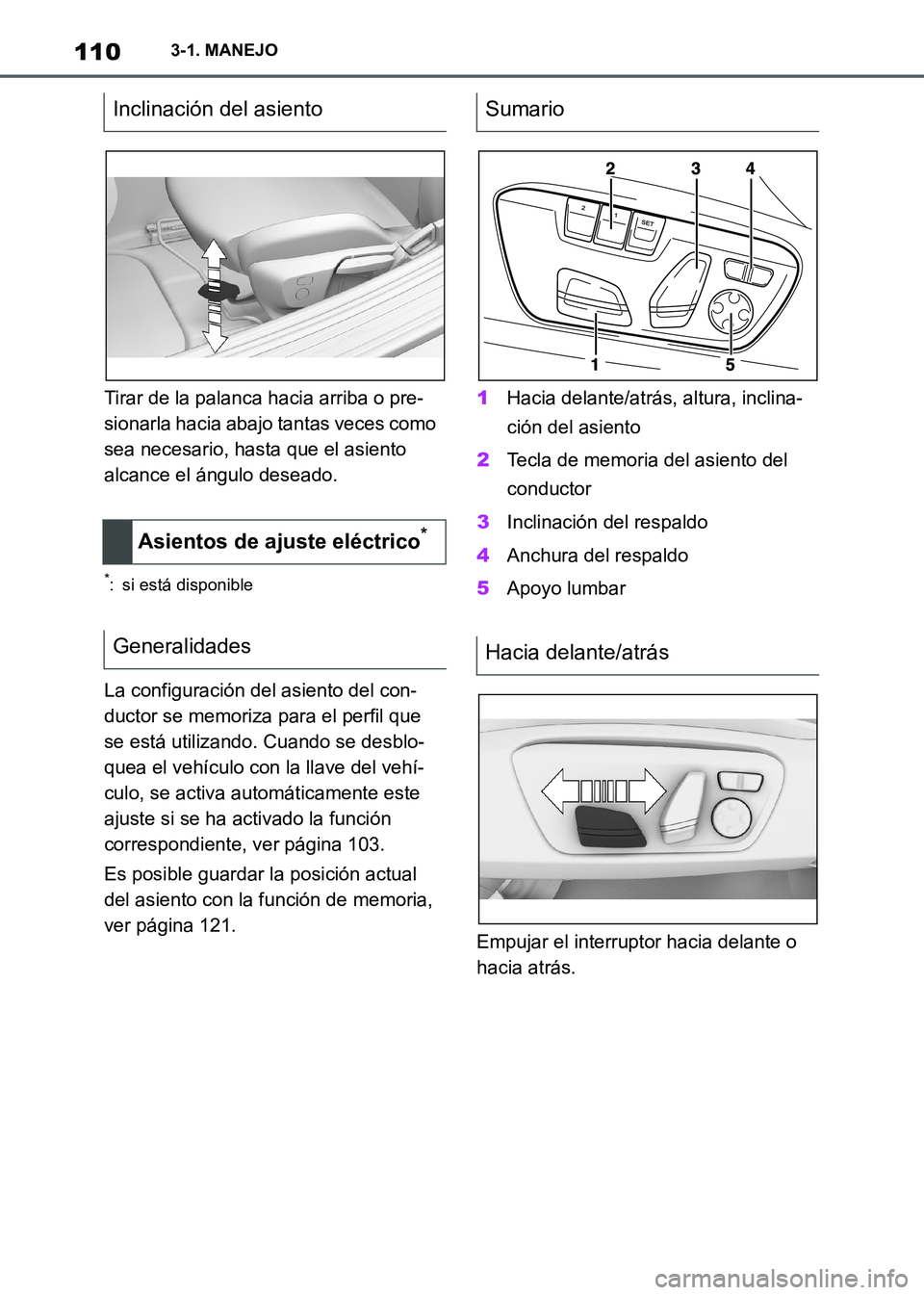TOYOTA SUPRA 2021 Manuale de Empleo (in Spanish) 1103-1. MANEJO
Supra Owners Manual_S (from Nov. 20 Prod.)Tirar de la palanca hacia arriba o pre-
sionarla hacia abajo tantas veces como
sea necesario, hasta que el asiento
alcance el ángulo desea TOYOTA SUPRA 2021 Manuale de Empleo (in Spanish) 1103-1. MANEJO
Supra Owners Manual_S (from Nov. 20 Prod.)Tirar de la palanca hacia arriba o pre-
sionarla hacia abajo tantas veces como
sea necesario, hasta que el asiento
alcance el ángulo desea
