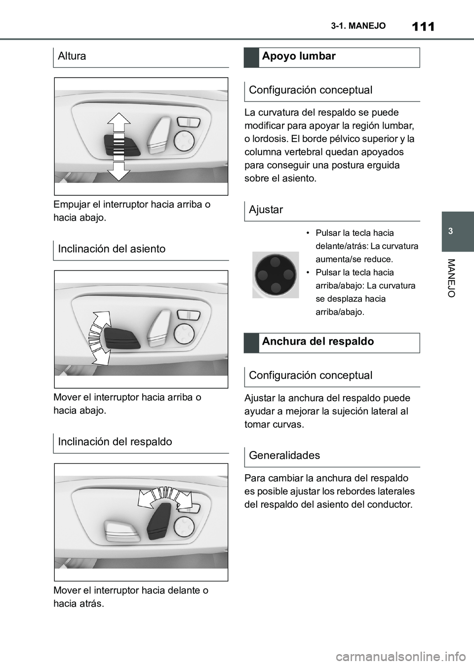 TOYOTA SUPRA 2021 Manuale de Empleo (in Spanish) 111
3 3-1. MANEJO
MANEJO
Supra Owners Manual_S (from Nov. 20 Prod.)Empujar el interruptor hacia arriba o
hacia abajo.
Mover el interruptor hacia arriba o
hacia abajo.
Mover el interruptor hacia de TOYOTA SUPRA 2021 Manuale de Empleo (in Spanish) 111
3 3-1. MANEJO
MANEJO
Supra Owners Manual_S (from Nov. 20 Prod.)Empujar el interruptor hacia arriba o
hacia abajo.
Mover el interruptor hacia arriba o
hacia abajo.
Mover el interruptor hacia de