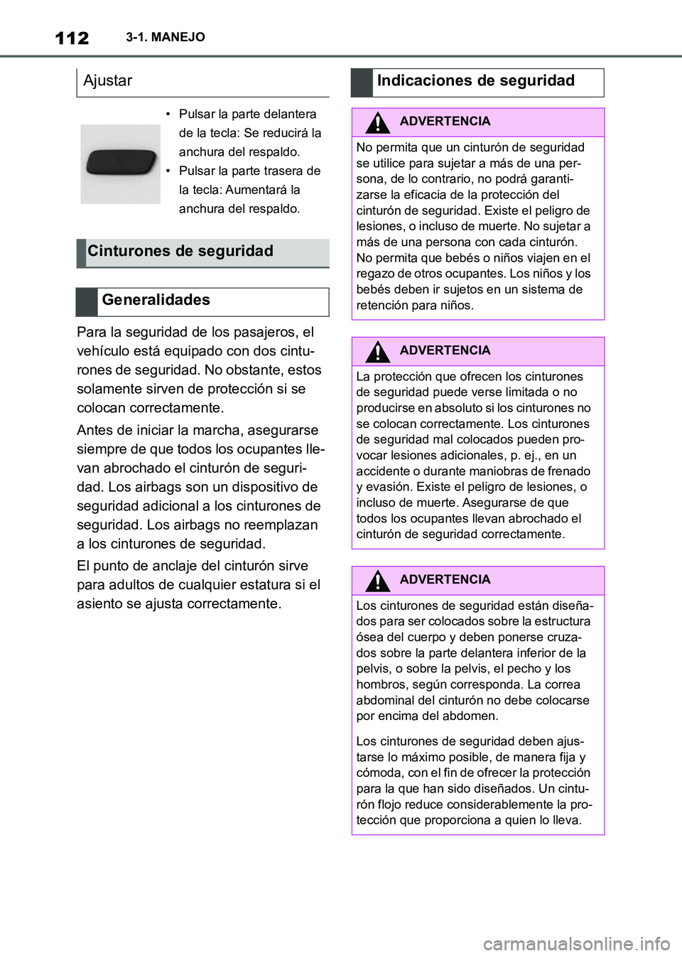 TOYOTA SUPRA 2021 Manuale de Empleo (in Spanish) 1123-1. MANEJO
Supra Owners Manual_S (from Nov. 20 Prod.)Para la seguridad de los pasajeros, el
vehículo está equipado con dos cintu-
rones de seguridad. No obstante, estos
solamente sirven de p TOYOTA SUPRA 2021 Manuale de Empleo (in Spanish) 1123-1. MANEJO
Supra Owners Manual_S (from Nov. 20 Prod.)Para la seguridad de los pasajeros, el
vehículo está equipado con dos cintu-
rones de seguridad. No obstante, estos
solamente sirven de p