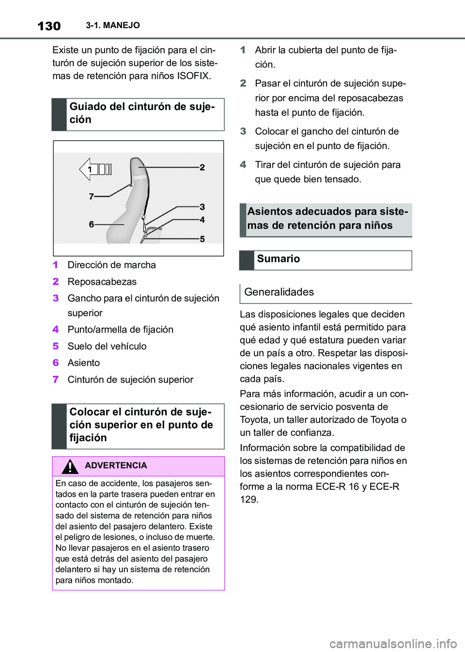 TOYOTA SUPRA 2021 Manuale de Empleo (in Spanish) 1303-1. MANEJO
Supra Owners Manual_S (from Nov. 20 Prod.)Existe un punto de fijación para el cin-
turón de sujeción superior de los siste-
mas de retención para niños ISOFIX.
1Dirección de mar TOYOTA SUPRA 2021 Manuale de Empleo (in Spanish) 1303-1. MANEJO
Supra Owners Manual_S (from Nov. 20 Prod.)Existe un punto de fijación para el cin-
turón de sujeción superior de los siste-
mas de retención para niños ISOFIX.
1Dirección de mar