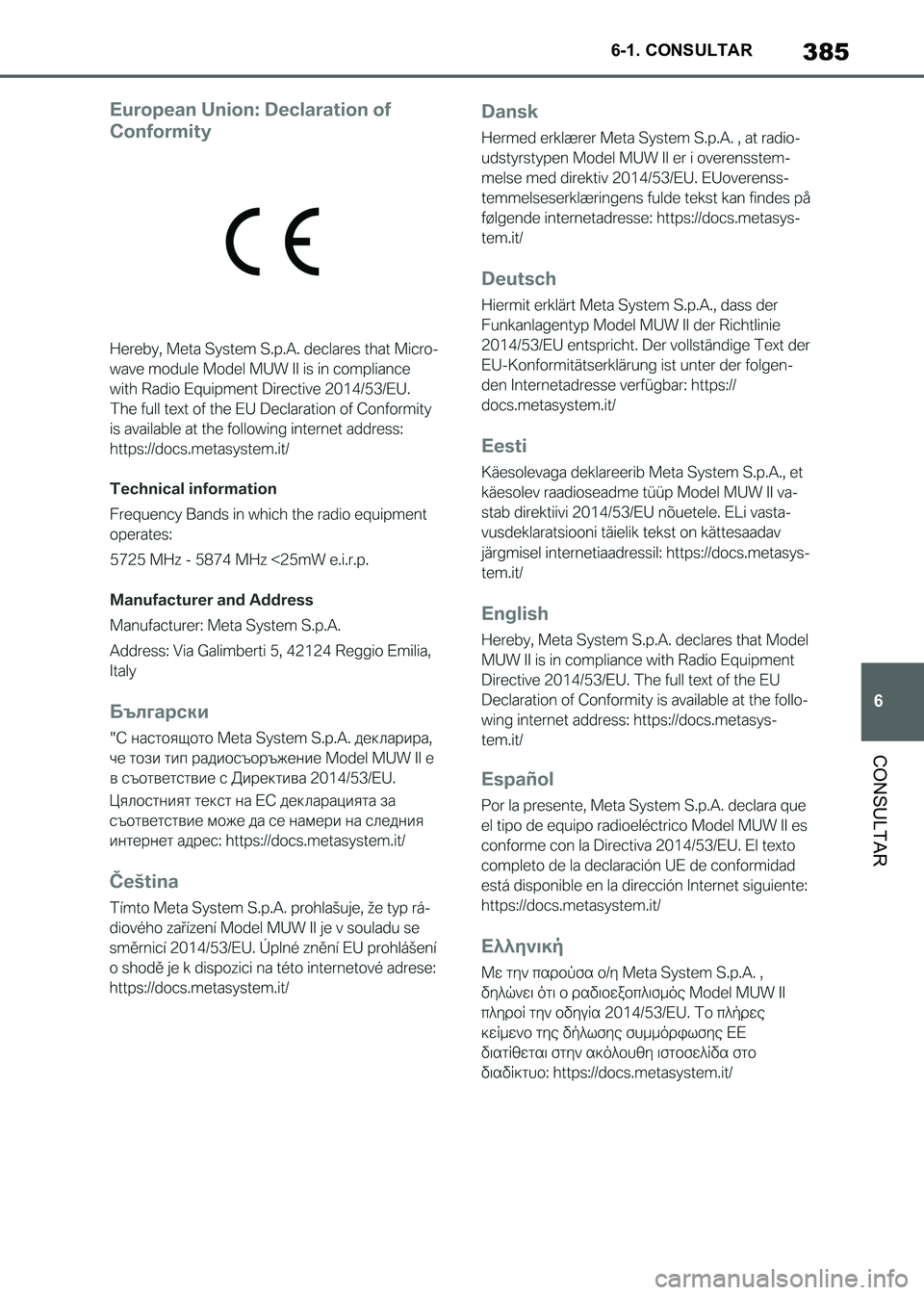 TOYOTA SUPRA 2021  Manuale de Empleo (in Spanish) 385
6 6-1. CONSULTAR
CONSULTAR
Supra Owners Manual_S (from Nov. 20 Prod.)
Supra_OM_Spanish_OM99X80S.book  385 ページ  ２０２０年８月２６日　水曜日　午後１時３１分 