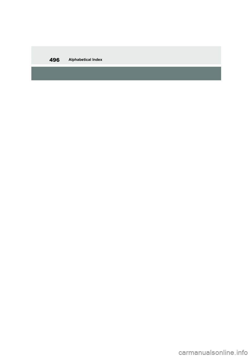 TOYOTA SUPRA 2022 Owners Manual 496Alphabetical Index TOYOTA SUPRA 2022 Owners Manual 496Alphabetical Index