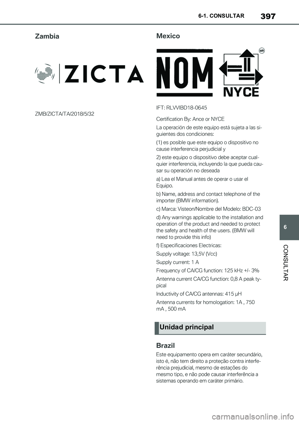 TOYOTA SUPRA 2022 Manuale de Empleo (in Spanish) 397
6 6-1. CONSULTAR
CONSULTAR
Unidad principal
Supra_OM_Spanish_OM9A062S_1_2111.book 397 ページ 2021年8月26日 木曜日 午前11時2分 TOYOTA SUPRA 2022 Manuale de Empleo (in Spanish) 397
6 6-1. CONSULTAR
CONSULTAR
Unidad principal
Supra_OM_Spanish_OM9A062S_1_2111.book 397 ページ 2021年8月26日 木曜日 午前11時2分