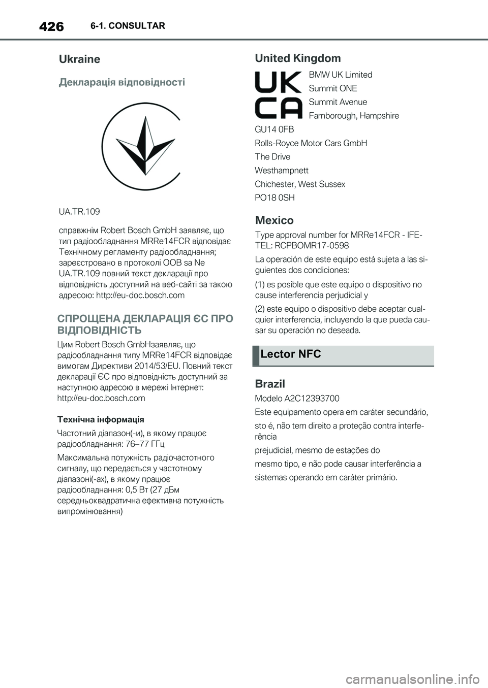 TOYOTA SUPRA 2022 Manuale de Empleo (in Spanish) 4266-1. CONSULTAR
Lector NFC
Supra_OM_Spanish_OM9A062S_1_2111.book 426 ページ 2021年8月26日 木曜日 午前11時2分 TOYOTA SUPRA 2022 Manuale de Empleo (in Spanish) 4266-1. CONSULTAR
Lector NFC
Supra_OM_Spanish_OM9A062S_1_2111.book 426 ページ 2021年8月26日 木曜日 午前11時2分