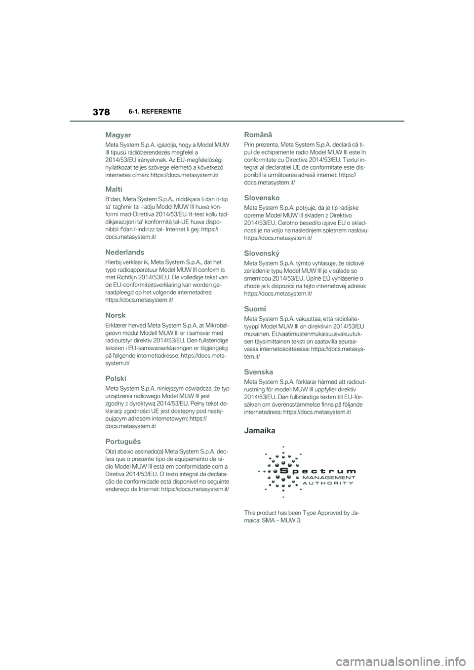 TOYOTA SUPRA 2022  Instructieboekje (in Dutch) 3786-1. REFERENTIE
Supra_OM_General_OM9A066E_1_2111.book  Page 378  Friday, September 24, 2021  10:31 AM 