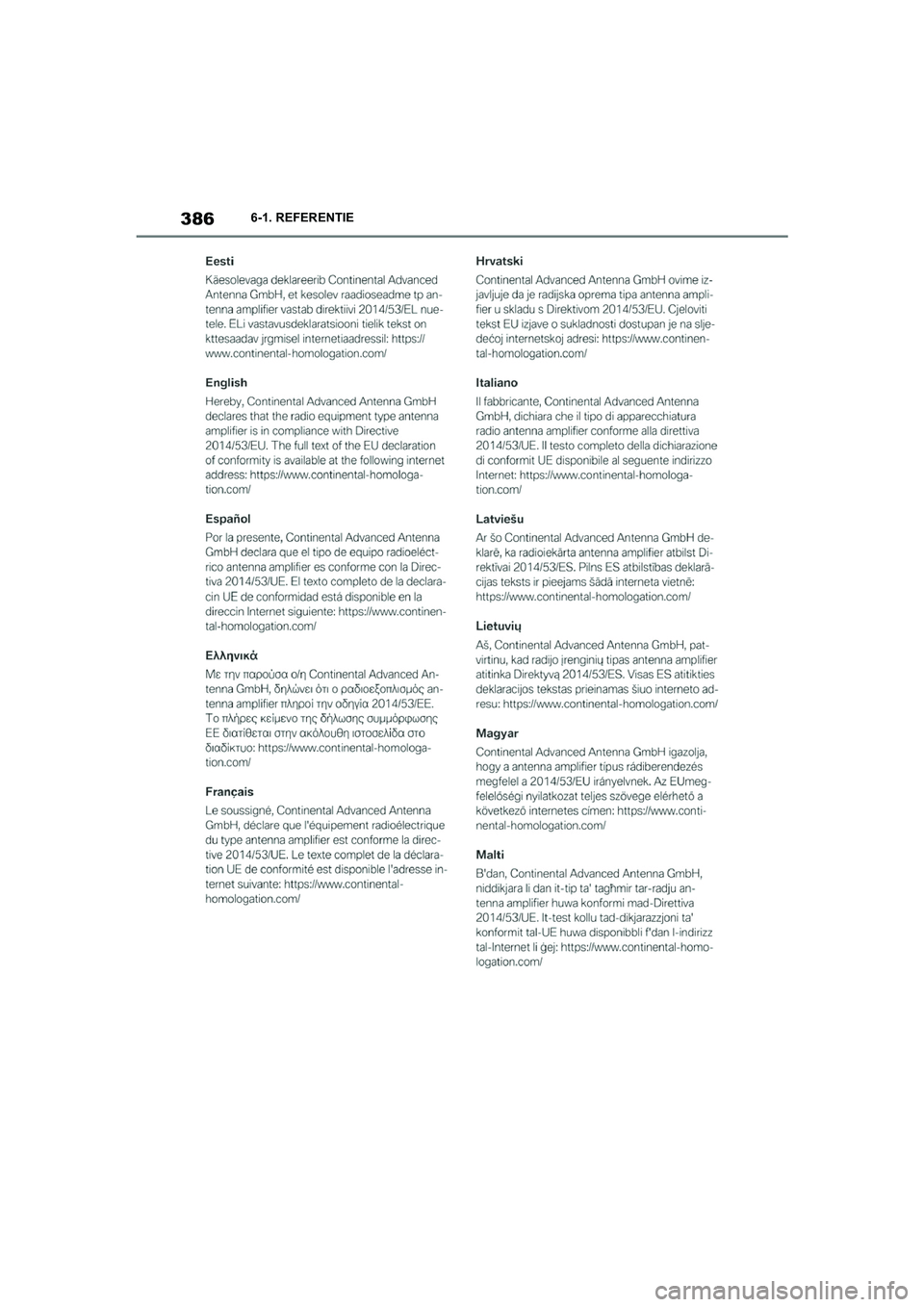 TOYOTA SUPRA 2022  Instructieboekje (in Dutch) 3866-1. REFERENTIE
Supra_OM_General_OM9A066E_1_2111.book  Page 386  Friday, September 24, 2021  10:31 AM 