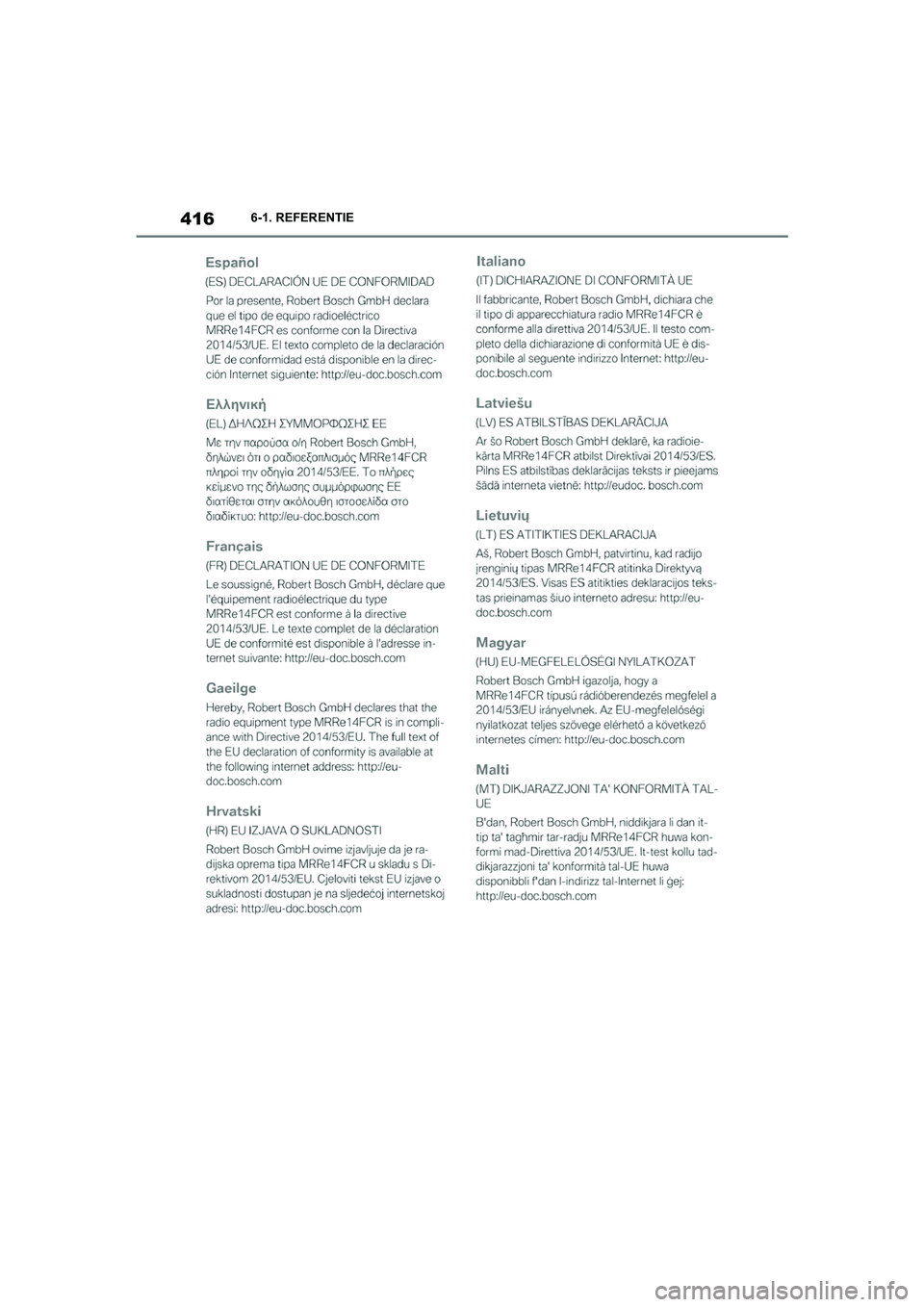 TOYOTA SUPRA 2022  Instructieboekje (in Dutch) 4166-1. REFERENTIE
Supra_OM_General_OM9A066E_1_2111.book  Page 416  Friday, September 24, 2021  10:31 AM 