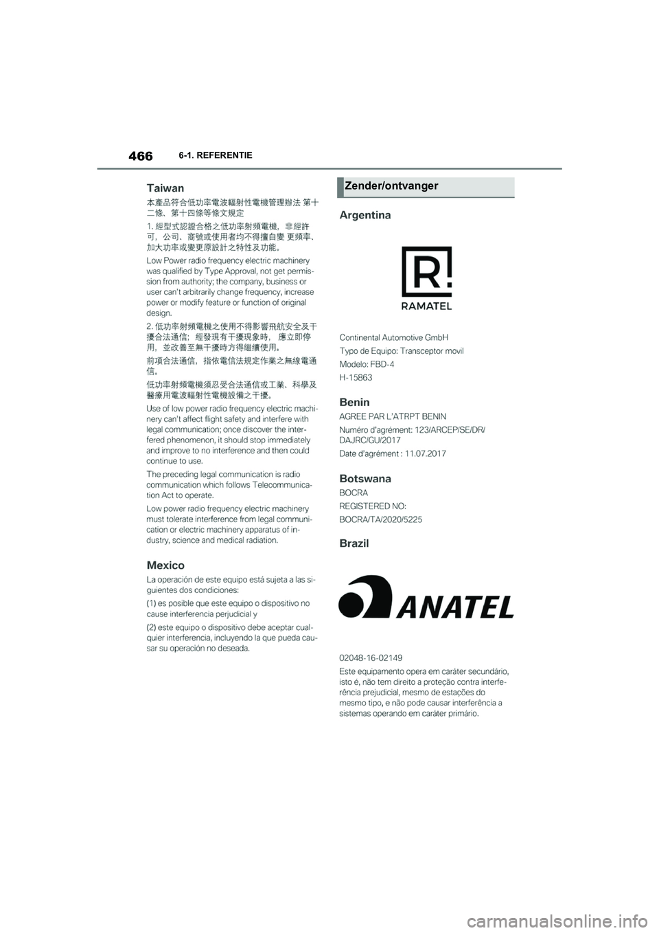 TOYOTA SUPRA 2022 Instructieboekje (in Dutch) 4666-1. REFERENTIE
Zender/ontvanger
Supra_OM_General_OM9A066E_1_2111.book Page 466 Friday, September 24, 2021 10:31 AM TOYOTA SUPRA 2022 Instructieboekje (in Dutch) 4666-1. REFERENTIE
Zender/ontvanger
Supra_OM_General_OM9A066E_1_2111.book Page 466 Friday, September 24, 2021 10:31 AM