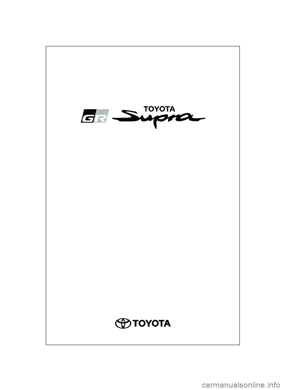 TOYOTA SUPRA 2022 Instrukcja obsługi (in Polish) 50 Supra OM9A059E 7/11/21 20:47 Page 1 TOYOTA SUPRA 2022 Instrukcja obsługi (in Polish) 50 Supra OM9A059E 7/11/21 20:47 Page 1