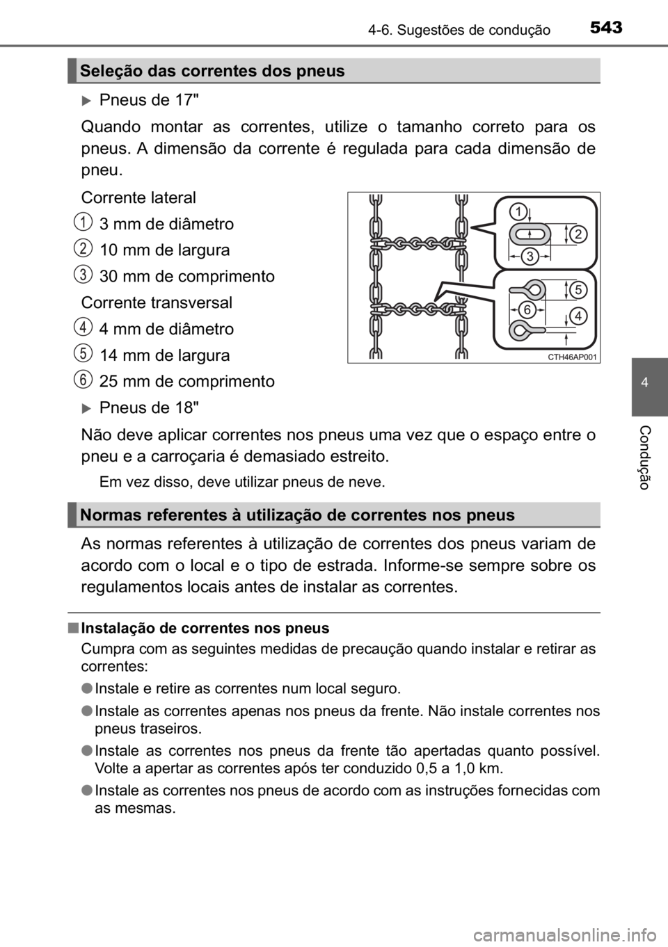 TOYOTA C-HR 2022  Manual de utilização (in Portuguese) 543������6�X�J�H�V�W�}�H�V��G�H��F�R�Q�G�X�o�m�R
�
�&�R�Q�G�X�o�m�R
�X�3�Q�H�X�V��G�H����
�4�X�D�Q�G�R� �P�R�Q�W�D�U� �D�V� �F�R�U�U�H�Q�W�H�V�� �X�W�L�O�L�]�H� �R� �W�D�P�D�Q�K�R�