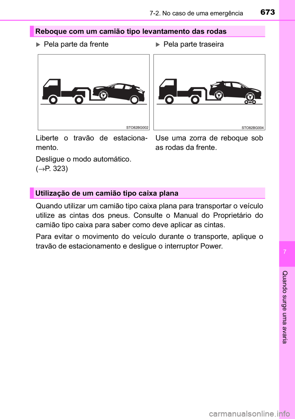 TOYOTA C-HR 2022  Manual de utilização (in Portuguese) 673������1�R��F�D�V�R��G�H��X�P�D��H�P�H�U�J�r�Q�F�L�D
�
�4�X�D�Q�G�R��V�X�U�J�H��X�P�D��D�Y�D�U�L�D
<003400580044005100470052000300580057004c004f004c005d004400550003005800500003004600440