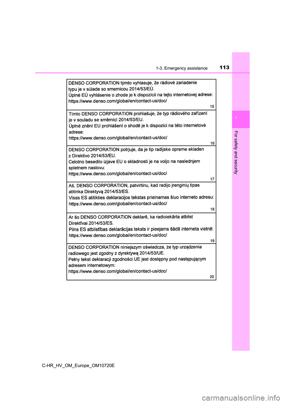 TOYOTA C-HR 2022 Owners Manual 1131-3. Emergency assistance
1
For safety and security
C-HR_HV_OM_Europe_OM10720E TOYOTA C-HR 2022 Owners Manual 1131-3. Emergency assistance
1
For safety and security
C-HR_HV_OM_Europe_OM10720E