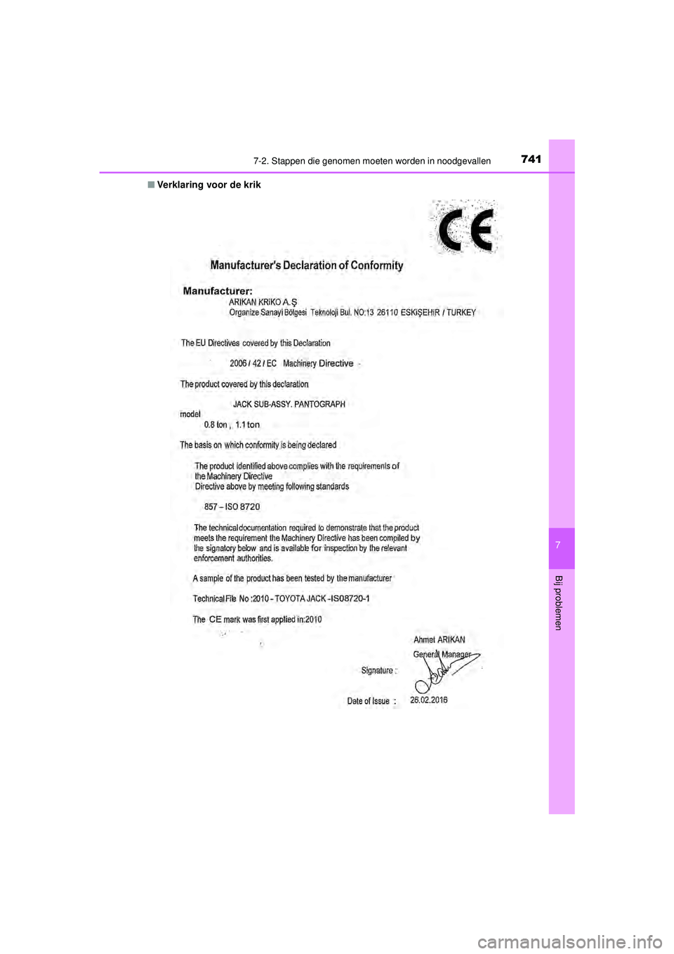 TOYOTA C-HR 2022 Instructieboekje (in Dutch) 7417-2. Stappen die genomen moeten worden in noodgevallen
C-HR_HV_OM_Europe_OM10720E
7
Bij problemen
■Verklaring voor de krik
C-HR_HV_OM_Europe_OM10720E.book Page 741 Monday, October 11, 2021 9:4 TOYOTA C-HR 2022 Instructieboekje (in Dutch) 7417-2. Stappen die genomen moeten worden in noodgevallen
C-HR_HV_OM_Europe_OM10720E
7
Bij problemen
■Verklaring voor de krik
C-HR_HV_OM_Europe_OM10720E.book Page 741 Monday, October 11, 2021 9:4