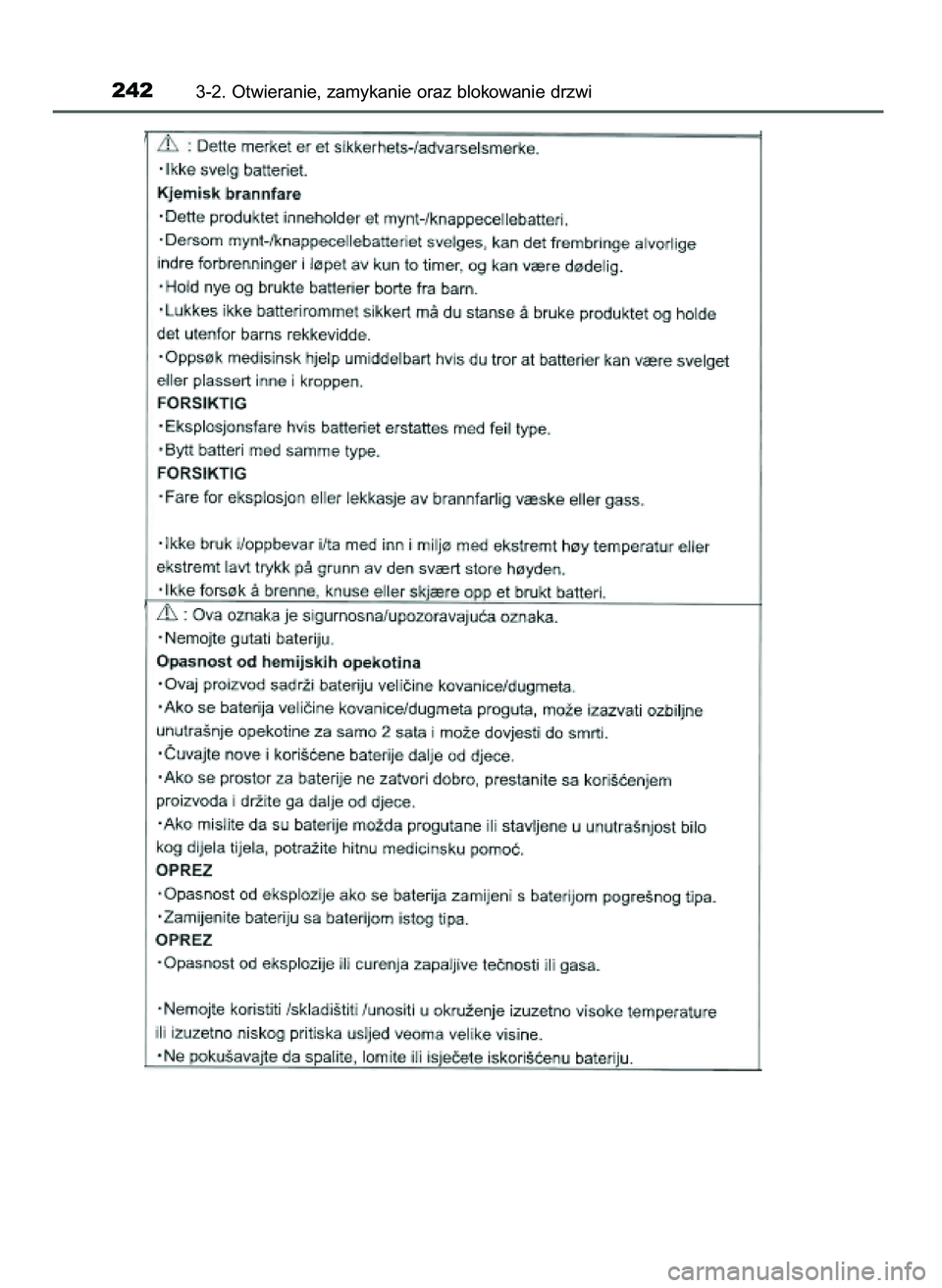 TOYOTA C-HR 2022  Instrukcja obsługi (in Polish) 2423-2. Otwieranie, zamykanie oraz blokowanie drzwi
9 C_HR HV OM10720E  16/3/22  2:50  Page 242 