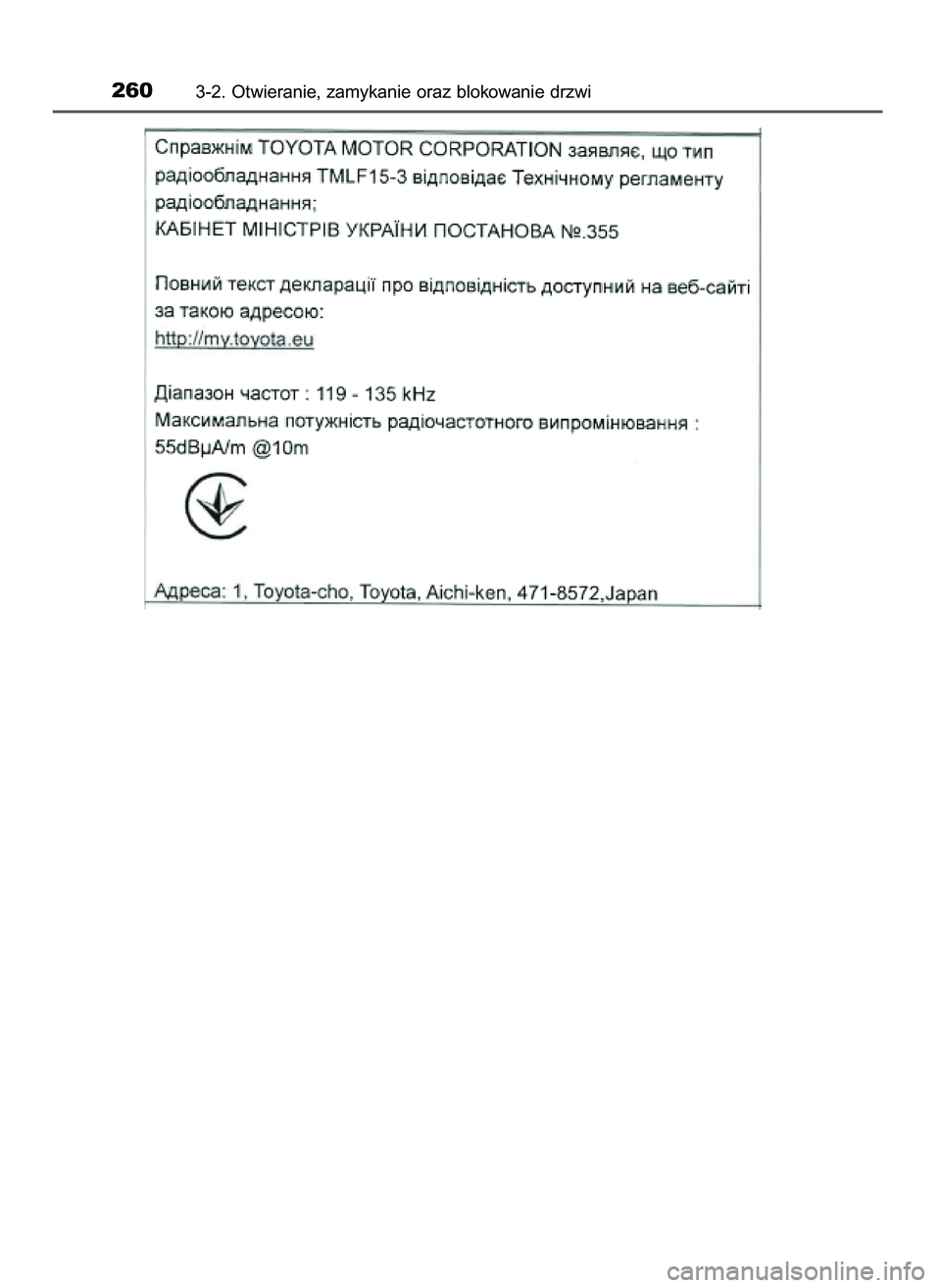 TOYOTA C-HR 2022  Instrukcja obsługi (in Polish) 2603-2. Otwieranie, zamykanie oraz blokowanie drzwi
9 C_HR HV OM10720E  16/3/22  2:51  Page 260 