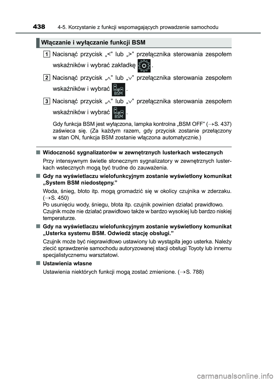 TOYOTA C-HR 2022  Instrukcja obsługi (in Polish) Nacisnàç  przycisk  „<” lub  „>” prze∏àcznika  sterowania  zespo∏em 
wskaêników i wybraç zak∏adk´  .
Nacisnàç  przycisk  „∧”  lub  „∨”  prze∏àcznika  sterowania  