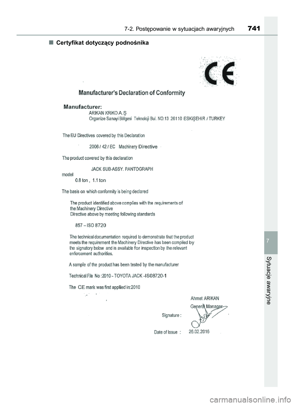 TOYOTA C-HR 2022  Instrukcja obsługi (in Polish) Certyfikat dotyczàcy podnoÊnika
7-2. Post´powanie w sytuacjach awaryjnych741
7
Sytuacje awaryjne
9 C_HR HV OM10720E  16/3/22  2:52  Page 741 