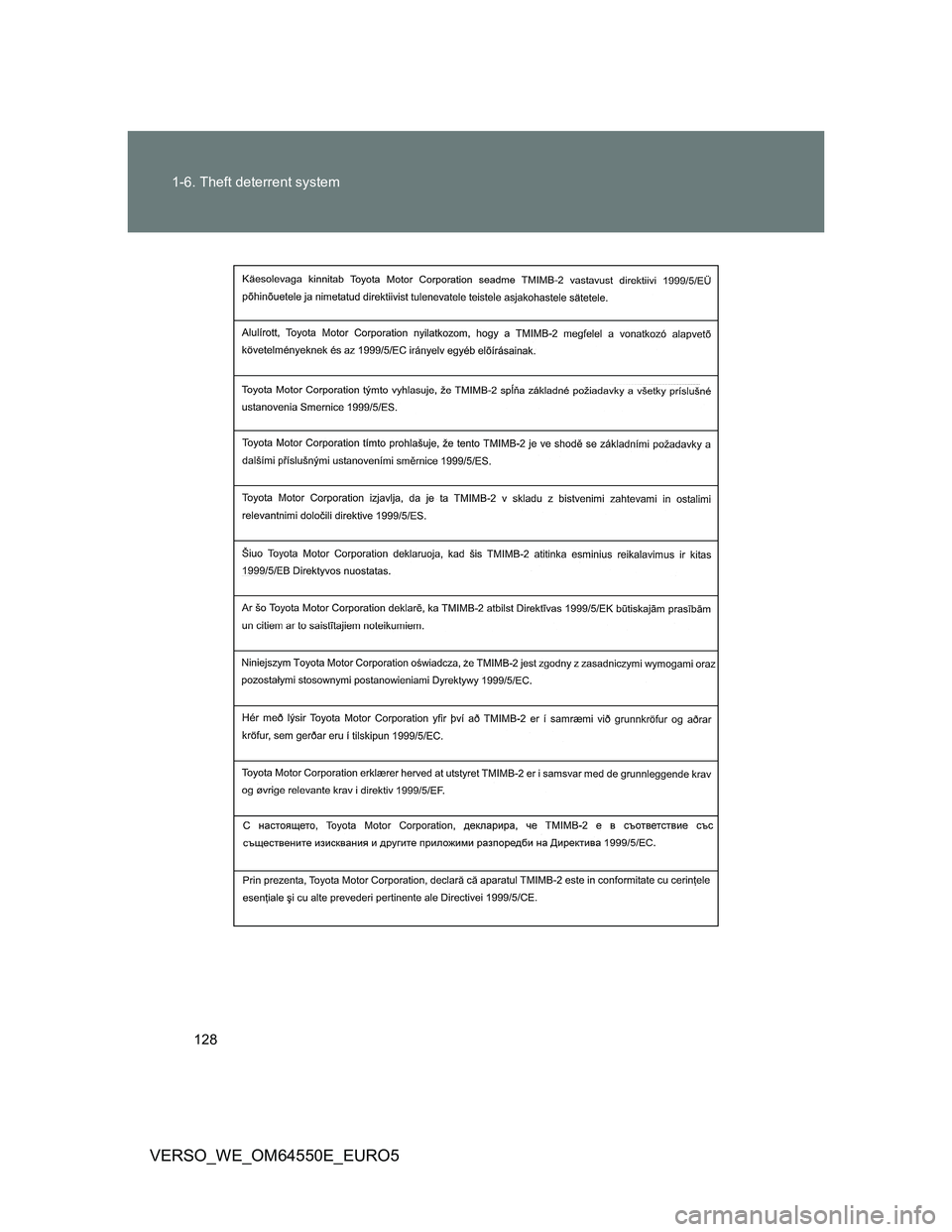 TOYOTA VERSO 2013  Owners Manual 128 1-6. Theft deterrent system
VERSO_WE_OM64550E_EURO5 
