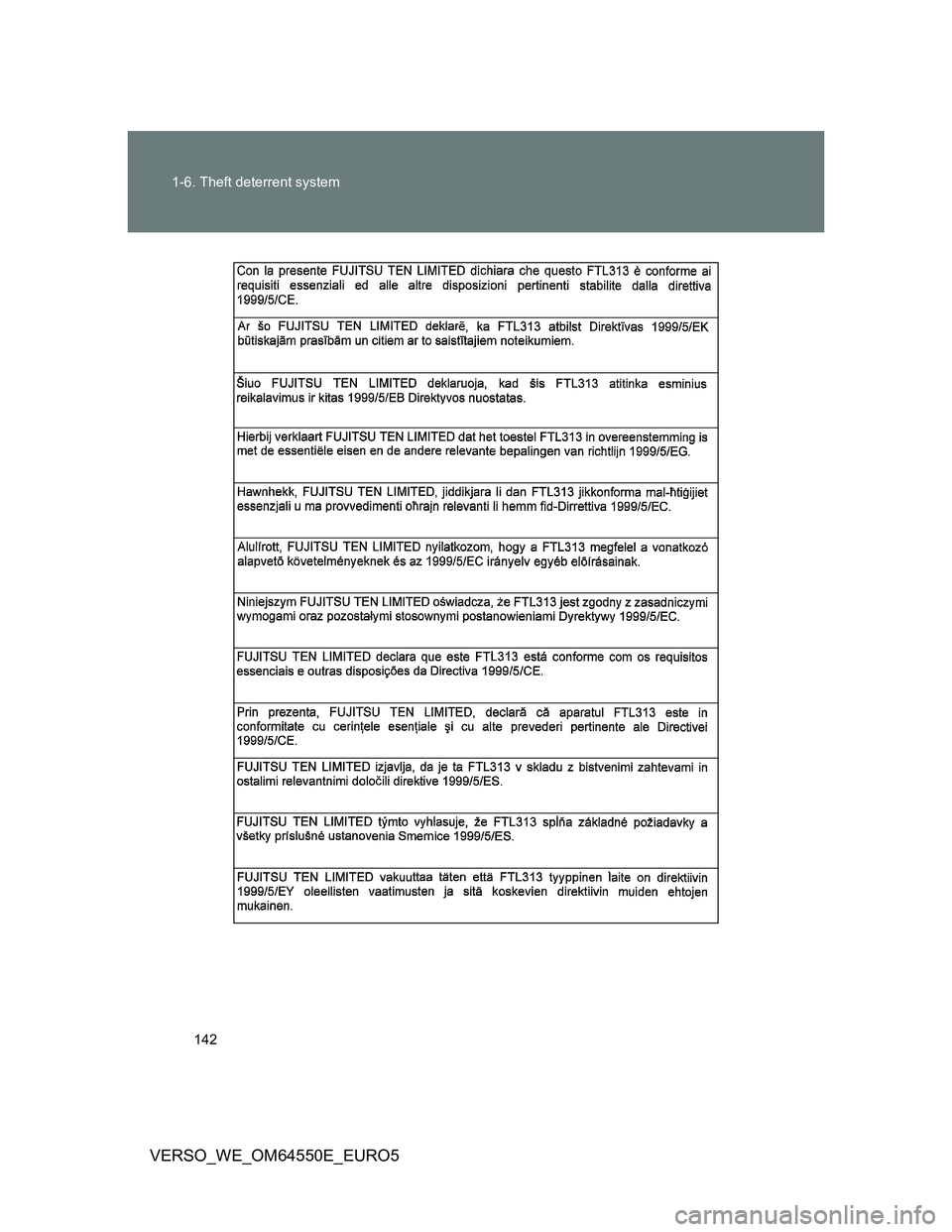TOYOTA VERSO 2013  Owners Manual 142 1-6. Theft deterrent system
VERSO_WE_OM64550E_EURO5 