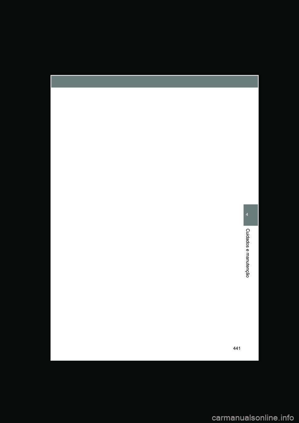TOYOTA VERSO 2015  Manual de utilização (in Portuguese) 441
4
Cuidados e manutenção     