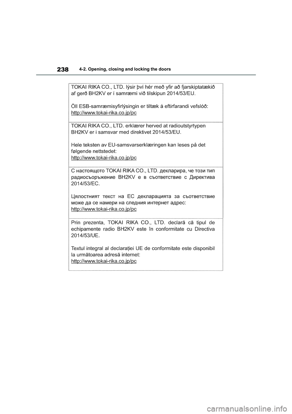 TOYOTA VERSO S 2011 Owners Manual 2384-2. Opening, closing and locking the doors TOYOTA VERSO S 2011 Owners Manual 2384-2. Opening, closing and locking the doors