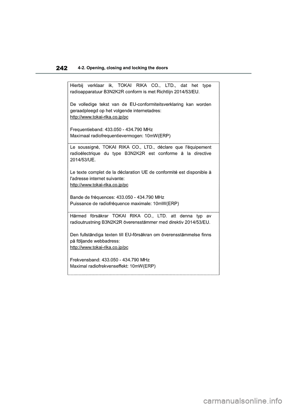 TOYOTA VERSO S 2011 Owners Manual 2424-2. Opening, closing and locking the doors TOYOTA VERSO S 2011 Owners Manual 2424-2. Opening, closing and locking the doors