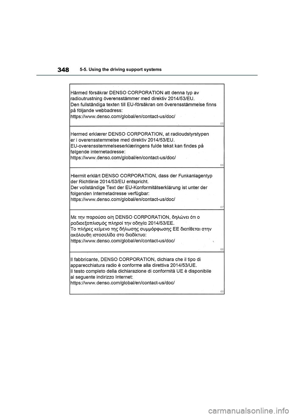 TOYOTA VERSO S 2011  Owners Manual 3485-5. Using the driving support systems 