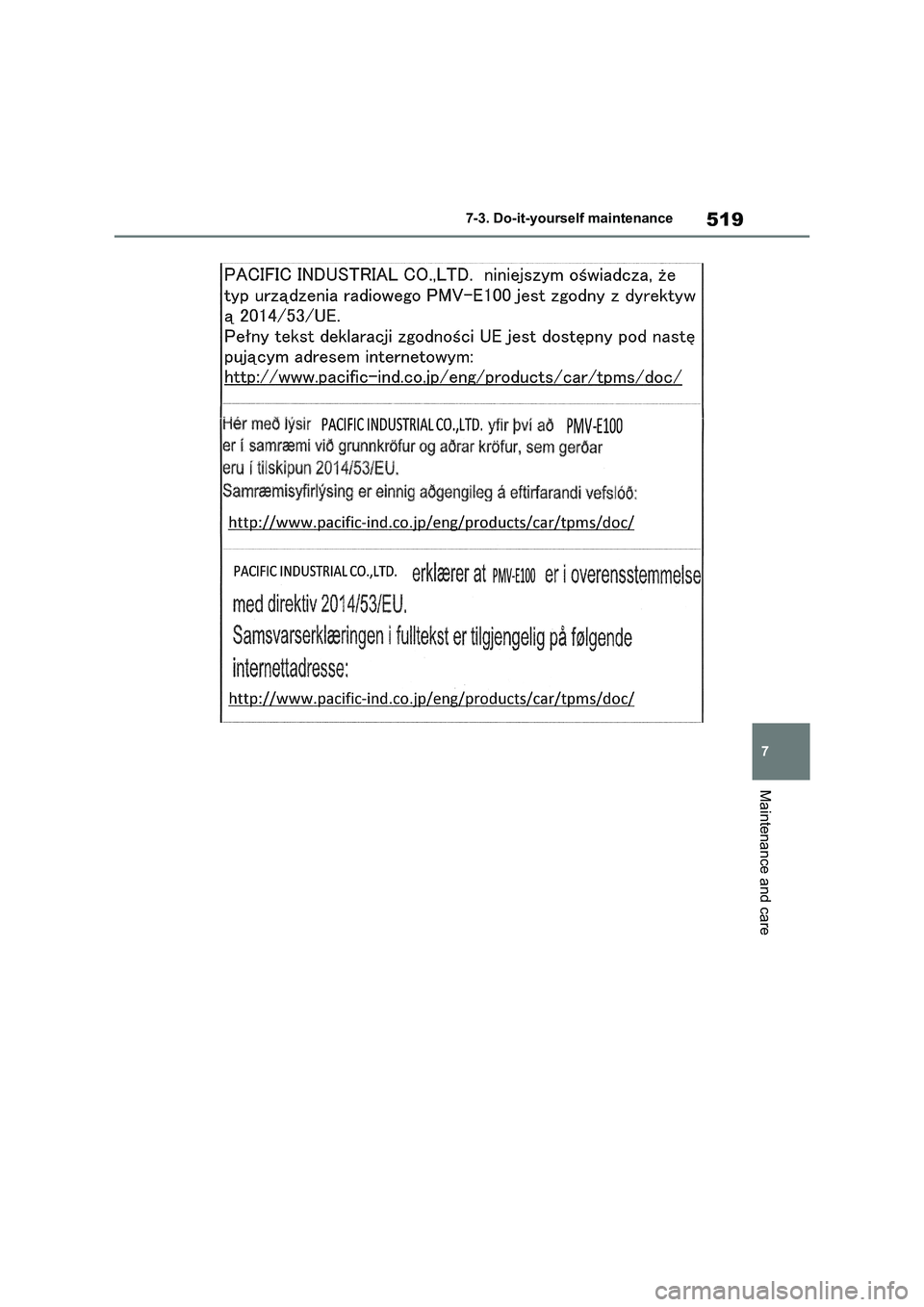 TOYOTA VERSO S 2011  Owners Manual 519
7 7-3. Do-it-yourself maintenance
Maintenance and care 