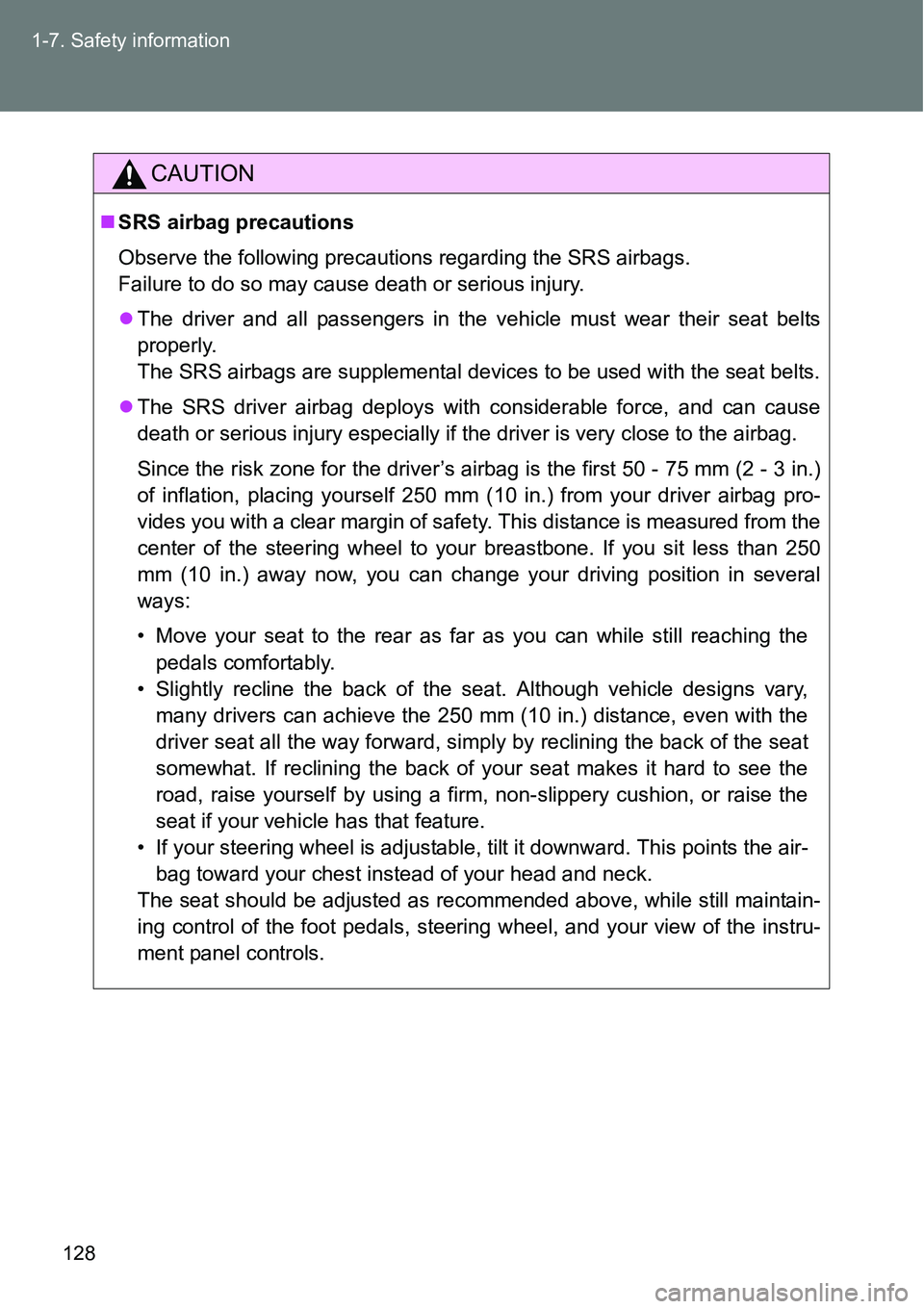 TOYOTA VERSO S 2015 Owners Manual 128 1-7. Safety information
CAUTION
SRS airbag precautions
Observe the following precautions regarding the SRS airbags.
Failure to do so may cause death or serious injury.
The driver and all pa TOYOTA VERSO S 2015 Owners Manual 128 1-7. Safety information
CAUTION
SRS airbag precautions
Observe the following precautions regarding the SRS airbags.
Failure to do so may cause death or serious injury.
The driver and all pa