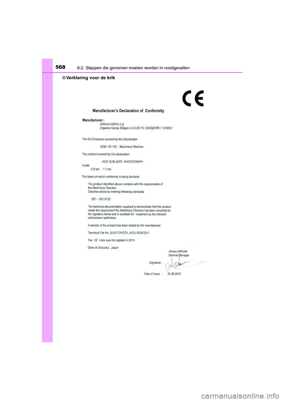 TOYOTA YARIS 2018 Instructieboekje (in Dutch) 5688-2. Stappen die genomen moeten worden in noodgevallen
YARIS_HV_OM_Europe_OM52J66E■
Verklaring voor de krik
YARIS_HV_OM_Europe_OM52J66E.book Page 568 Tuesday, November 14, 2017 5:07 PM TOYOTA YARIS 2018 Instructieboekje (in Dutch) 5688-2. Stappen die genomen moeten worden in noodgevallen
YARIS_HV_OM_Europe_OM52J66E■
Verklaring voor de krik
YARIS_HV_OM_Europe_OM52J66E.book Page 568 Tuesday, November 14, 2017 5:07 PM