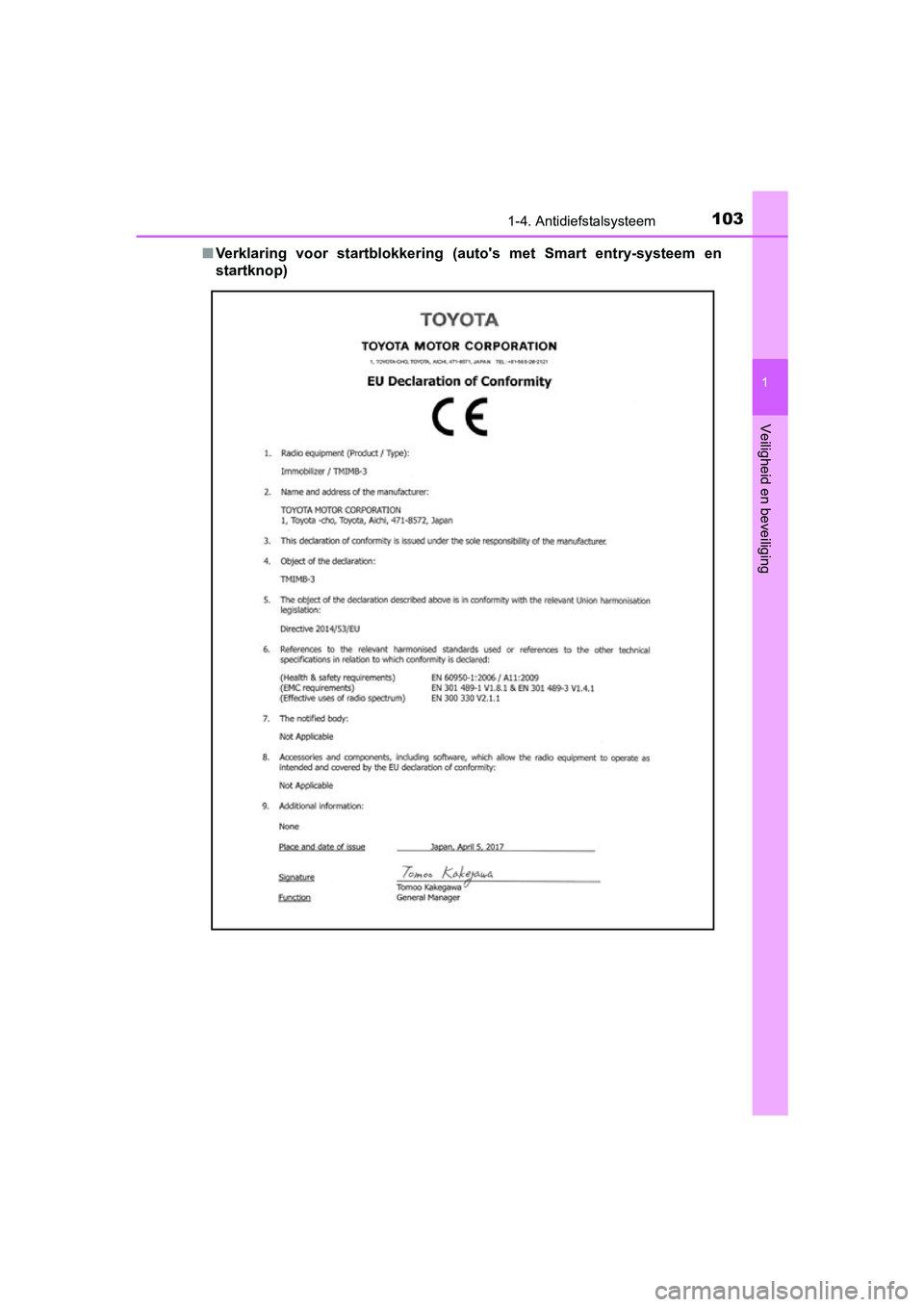 TOYOTA YARIS 2019  Instructieboekje (in Dutch) 1031-4. Antidiefstalsysteem
1
Veiligheid en beveiliging
YARIS_HV_OM_Europe_OM52K29E■
Verklaring  voor  startblokkering  (auto's  met  Smart  entry-systeem  en
startknop)
YARIS_HV_OM_Europe_OM52K