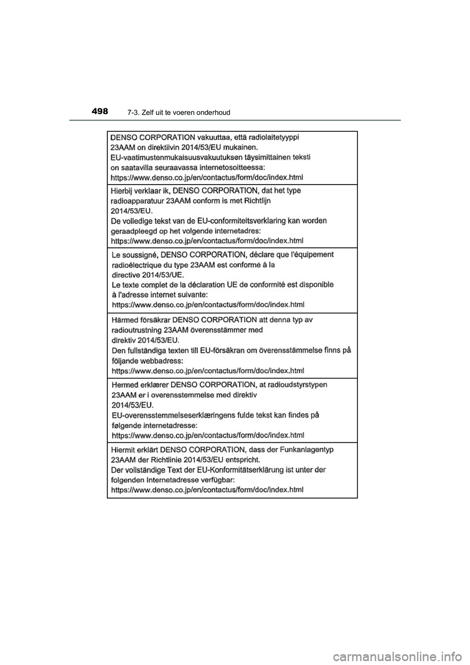 TOYOTA YARIS 2019 Instructieboekje (in Dutch) 4987-3. Zelf uit te voeren onderhoud
YARIS_HV_OM_Europe_OM52K29E
YARIS_HV_OM_Europe_OM52K29E.book Page 498 Monday, October 8, 2018 11:51 AM TOYOTA YARIS 2019 Instructieboekje (in Dutch) 4987-3. Zelf uit te voeren onderhoud
YARIS_HV_OM_Europe_OM52K29E
YARIS_HV_OM_Europe_OM52K29E.book Page 498 Monday, October 8, 2018 11:51 AM