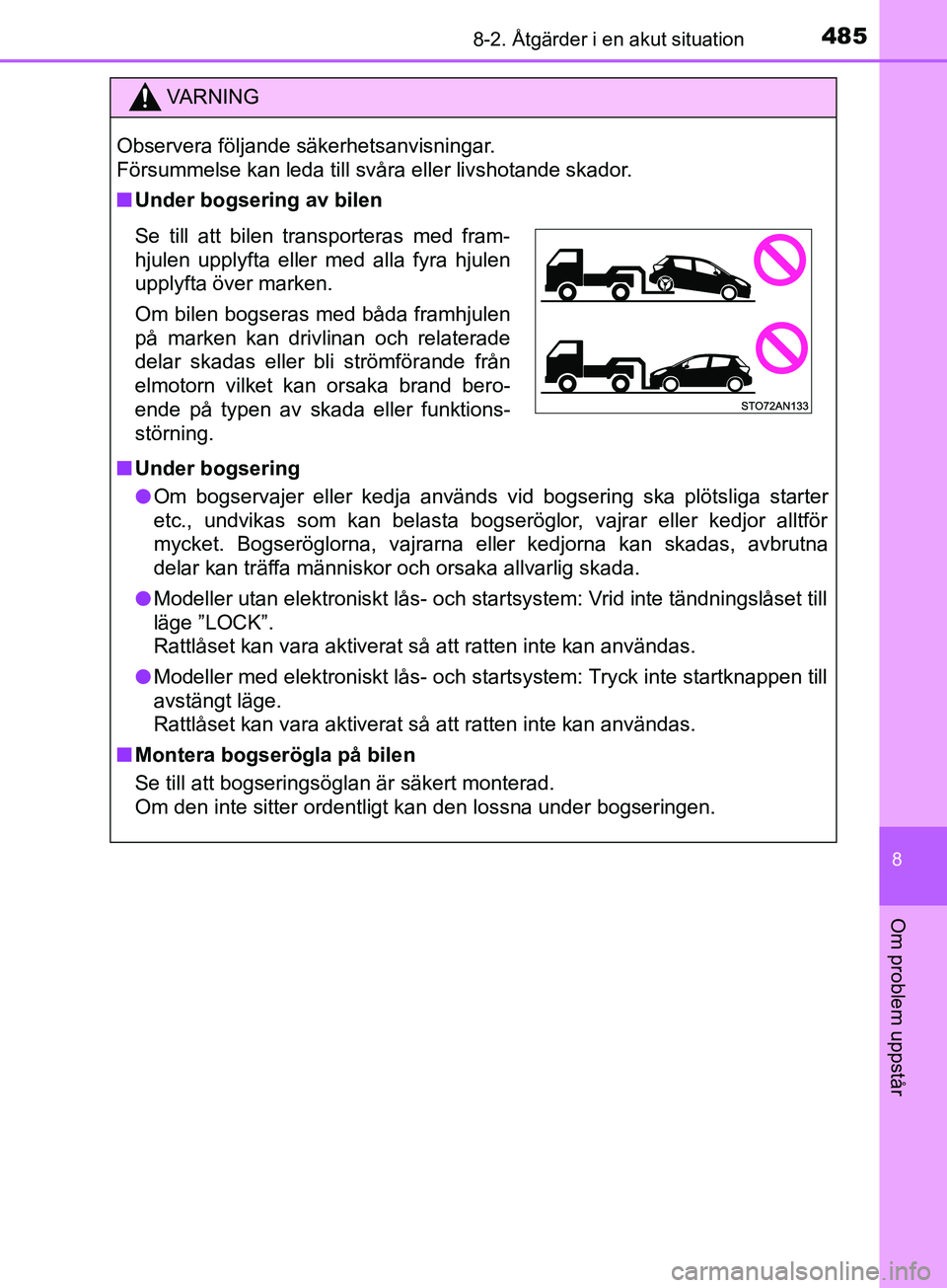TOYOTA YARIS 2019 Bruksanvisningar (in Swedish) 4858-2. Åtgärder i en akut situation
8
Om problem uppstår
YARIS_HV_OM_Europe_OM52K29SE
VARNING
Observera följande säkerhetsanvisningar.
Försummelse kan leda till svåra eller livshotande skador TOYOTA YARIS 2019 Bruksanvisningar (in Swedish) 4858-2. Åtgärder i en akut situation
8
Om problem uppstår
YARIS_HV_OM_Europe_OM52K29SE
VARNING
Observera följande säkerhetsanvisningar.
Försummelse kan leda till svåra eller livshotande skador