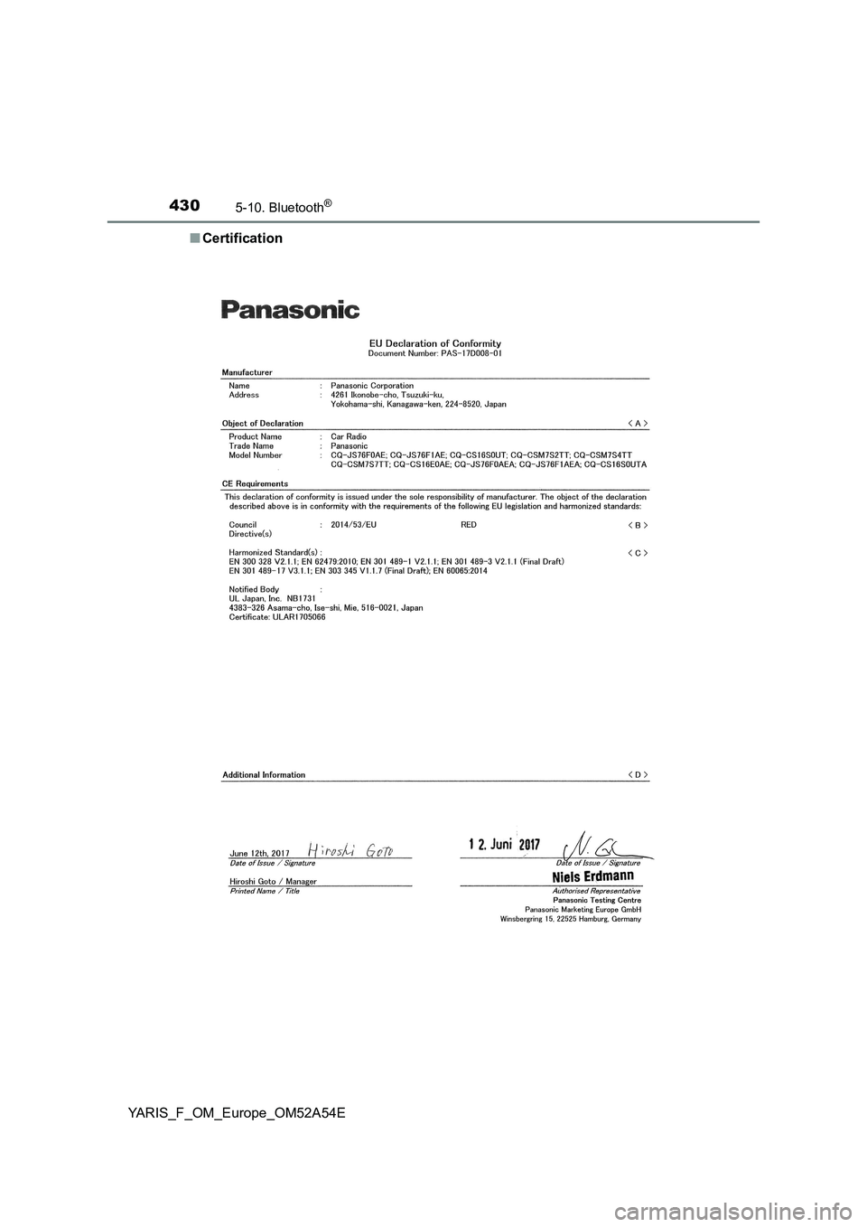 TOYOTA YARIS 2020  Owners Manual 4305-10. Bluetooth®
YARIS_F_OM_Europe_OM52A54E■Certification 