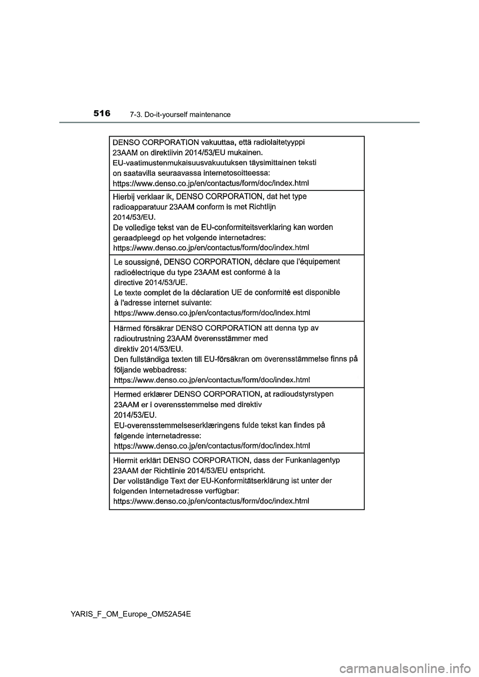 TOYOTA YARIS 2020  Owners Manual 5167-3. Do-it-yourself maintenance
YARIS_F_OM_Europe_OM52A54E 