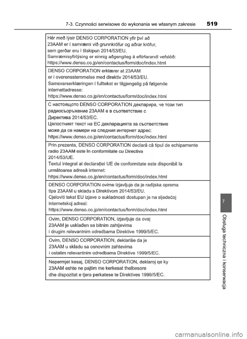TOYOTA YARIS 2020 Instrukcja obsługi (in Polish) 7-3. CzynnoÊci serwisowe do wykonania we w∏asnym zakresie519
7
Obs∏uga techniczna i konserwacja
10 YARIS OM52A54E 8/4/19 11:07 Page 519 (Black plate) TOYOTA YARIS 2020 Instrukcja obsługi (in Polish) 7-3. CzynnoÊci serwisowe do wykonania we w∏asnym zakresie519
7
Obs∏uga techniczna i konserwacja
10 YARIS OM52A54E 8/4/19 11:07 Page 519 (Black plate)