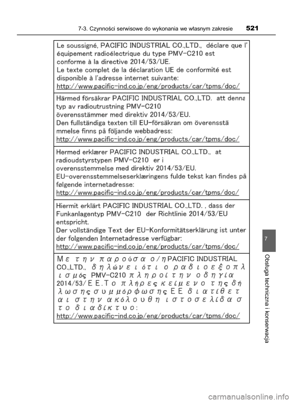TOYOTA YARIS 2020  Instrukcja obsługi (in Polish) 7-3. CzynnoÊci serwisowe do wykonania we w∏asnym zakresie521
7
Obs∏uga techniczna i konserwacja
10 YARIS OM52A54E  8/4/19  11:07  Page 521    (Black plate) 