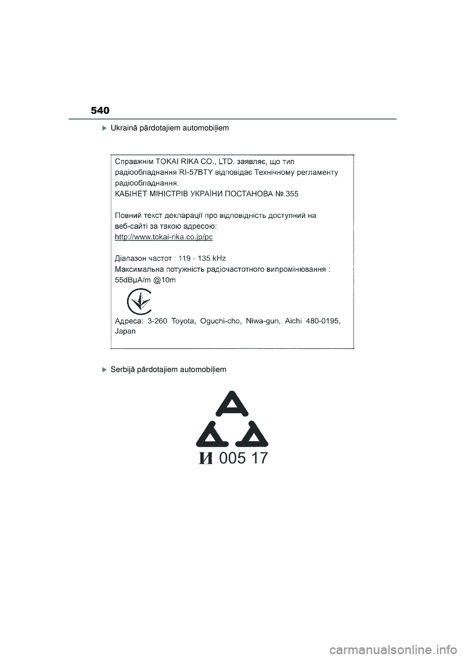TOYOTA YARIS CROSS 2021  Lietošanas Instrukcija (in Latvian) 540
YARIS CROSS Owners Manual_Europe_M52K60_LV
�XUkrainā p ārdotajiem automobi ļiem
�XSerbij ā p ārdotajiem automobi ļiem
YARIS_CROSS_HV_OM_Europe_OM52K60LV.book  Page 540  Wednesday, July 7, 2