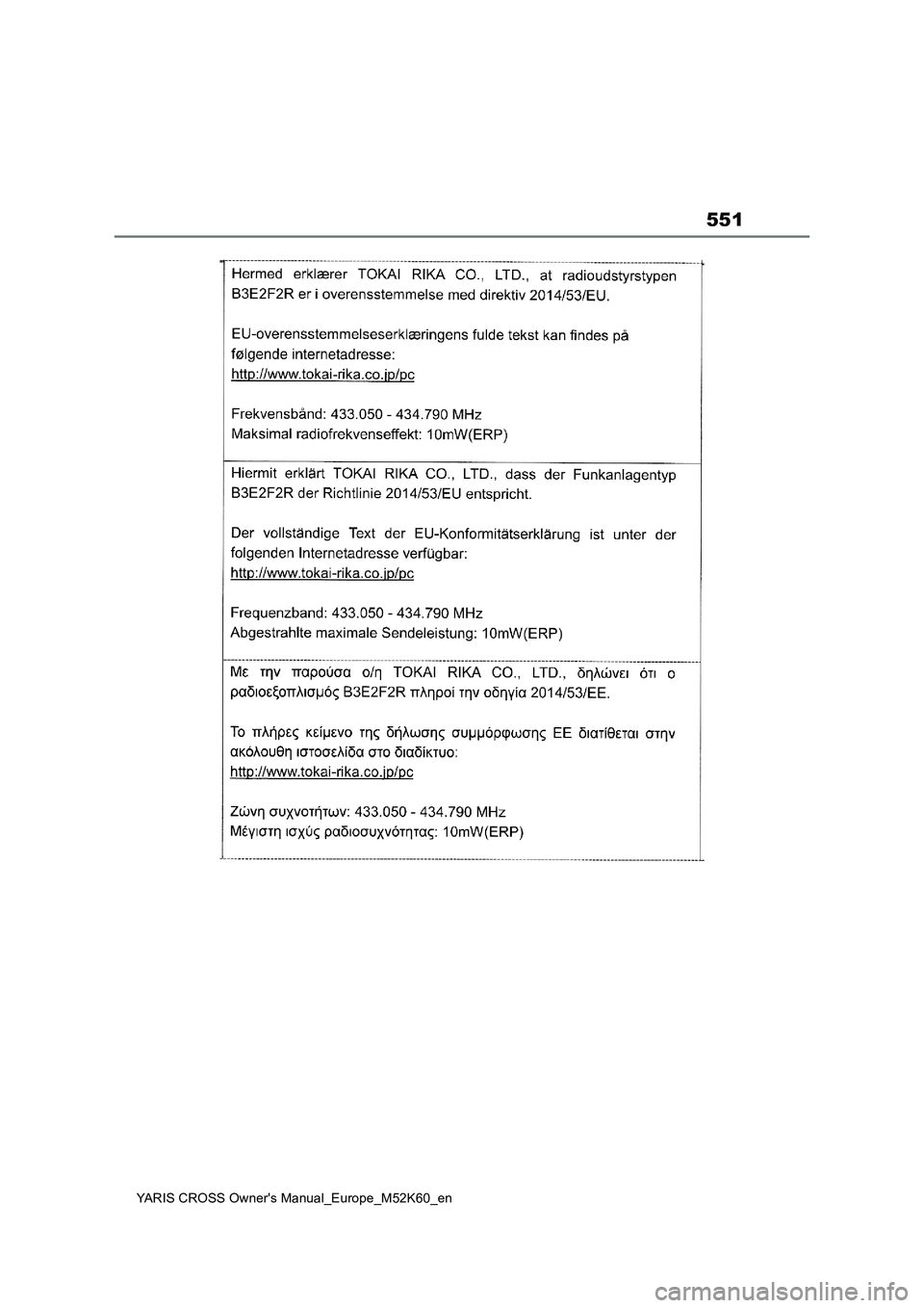 TOYOTA YARIS CROSS 2021 Owners Manual 551
YARIS CROSS Owner's Manual_Europe_M52K60_en TOYOTA YARIS CROSS 2021 Owners Manual 551
YARIS CROSS Owner's Manual_Europe_M52K60_en