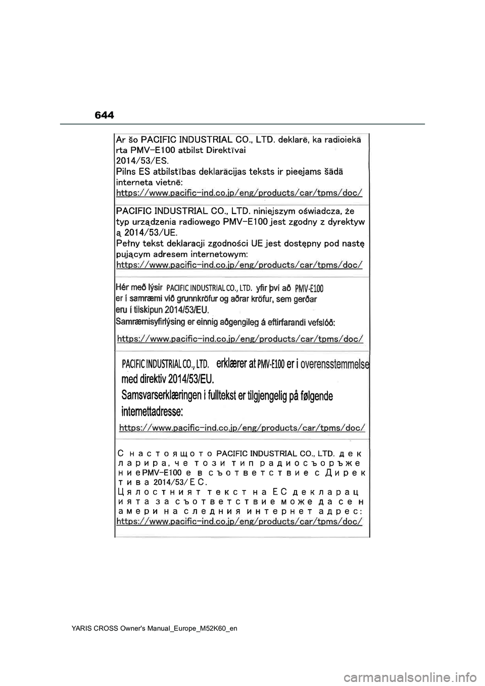 TOYOTA YARIS CROSS 2021 Owners Manual 644
YARIS CROSS Owner's Manual_Europe_M52K60_en TOYOTA YARIS CROSS 2021 Owners Manual 644
YARIS CROSS Owner's Manual_Europe_M52K60_en