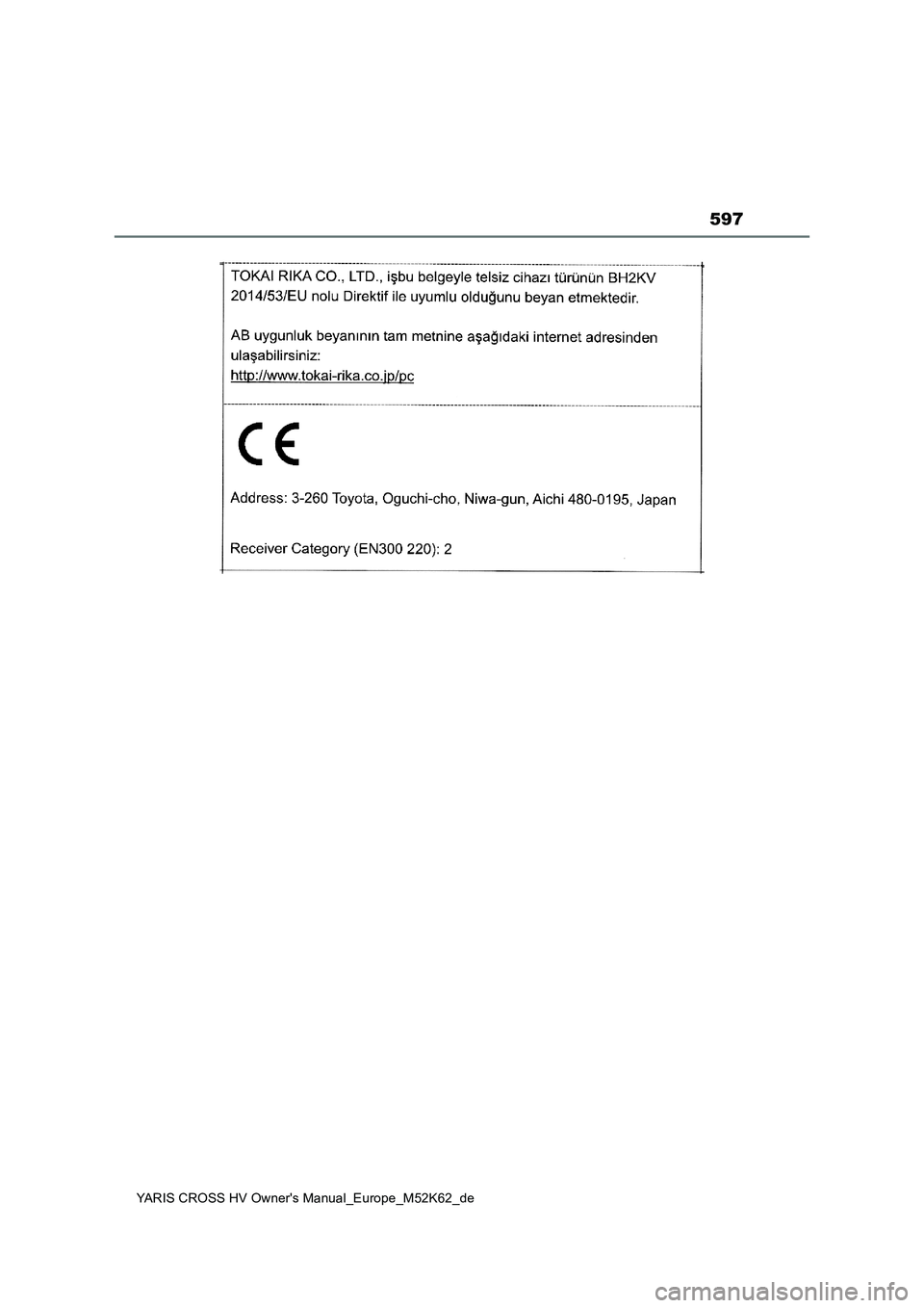 TOYOTA YARIS CROSS 2021  Betriebsanleitungen (in German) 597
YARIS CROSS HV Owner's Manual_Europe_M52K62_de 