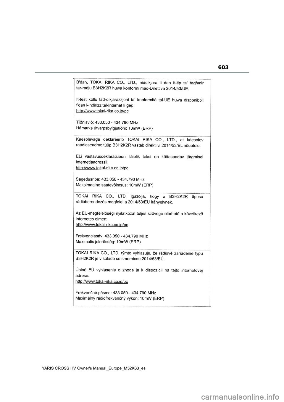TOYOTA YARIS CROSS 2021  Manuale de Empleo (in Spanish) 603
YARIS CROSS HV Owner's Manual_Europe_M52K63_es 