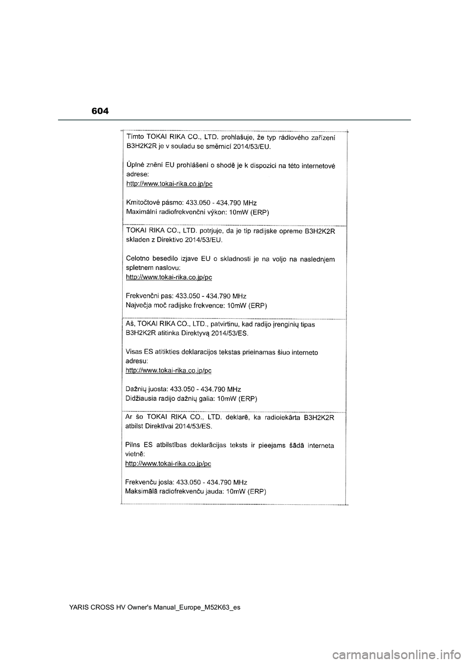 TOYOTA YARIS CROSS 2021  Manuale de Empleo (in Spanish) 604
YARIS CROSS HV Owner's Manual_Europe_M52K63_es 