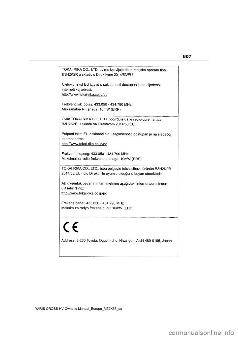 TOYOTA YARIS CROSS 2021  Manuale de Empleo (in Spanish) 607
YARIS CROSS HV Owner's Manual_Europe_M52K63_es 