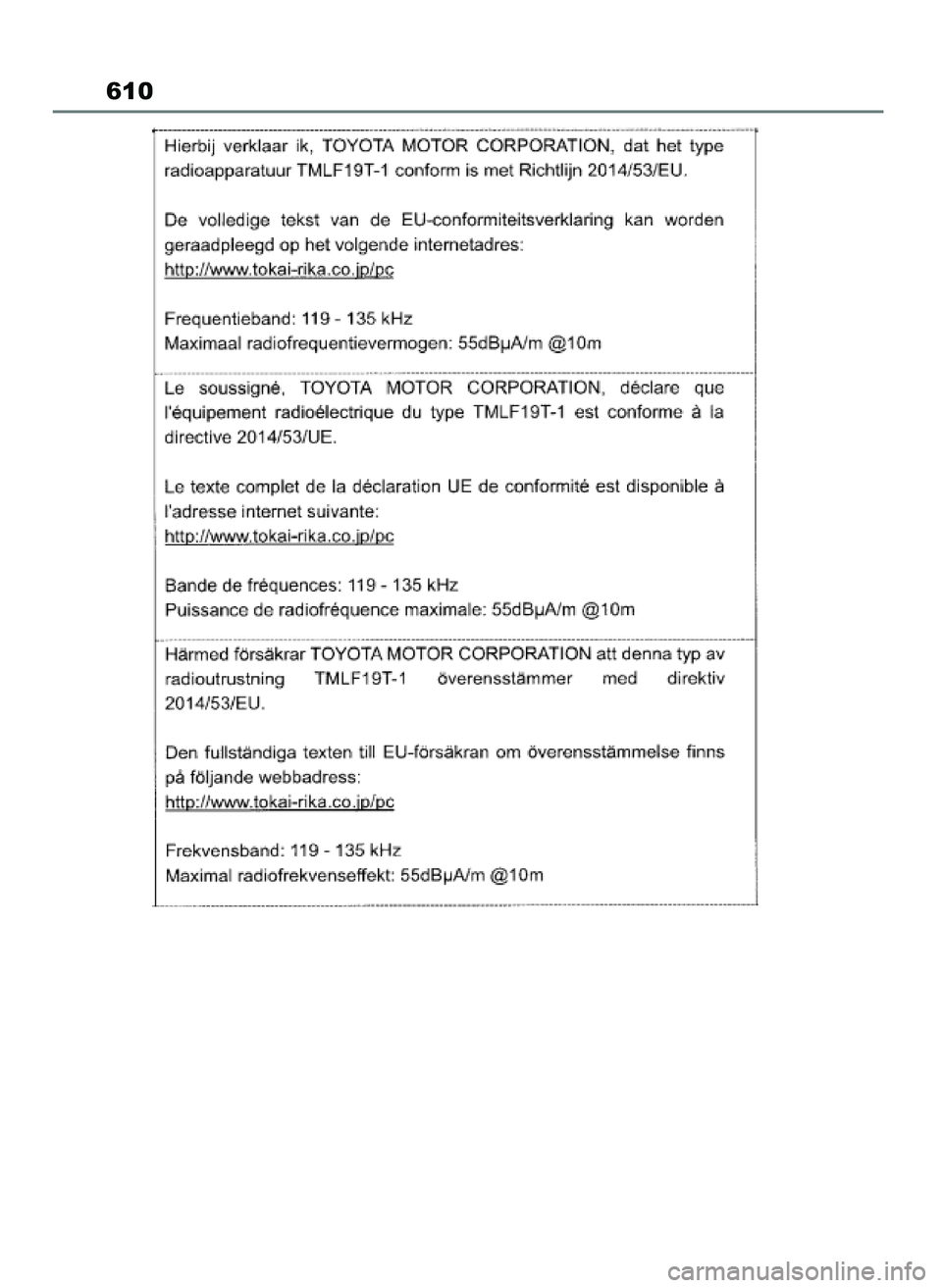 TOYOTA YARIS CROSS 2021 Instrukcja obsługi (in Polish) 610
19 YARIS Cross HV OM52K60E 15/6/21 14:22 Page 610 TOYOTA YARIS CROSS 2021 Instrukcja obsługi (in Polish) 610
19 YARIS Cross HV OM52K60E 15/6/21 14:22 Page 610