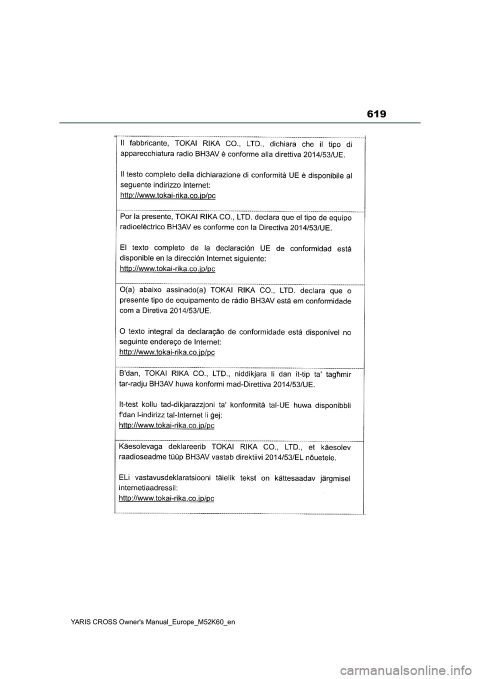 TOYOTA YARIS CROSS 2021 ΟΔΗΓΌΣ ΧΡΉΣΗΣ (in Greek) 619
YARIS CROSS Owners Manual_Europe_M52K60_en TOYOTA YARIS CROSS 2021 ΟΔΗΓΌΣ ΧΡΉΣΗΣ (in Greek) 619
YARIS CROSS Owners Manual_Europe_M52K60_en